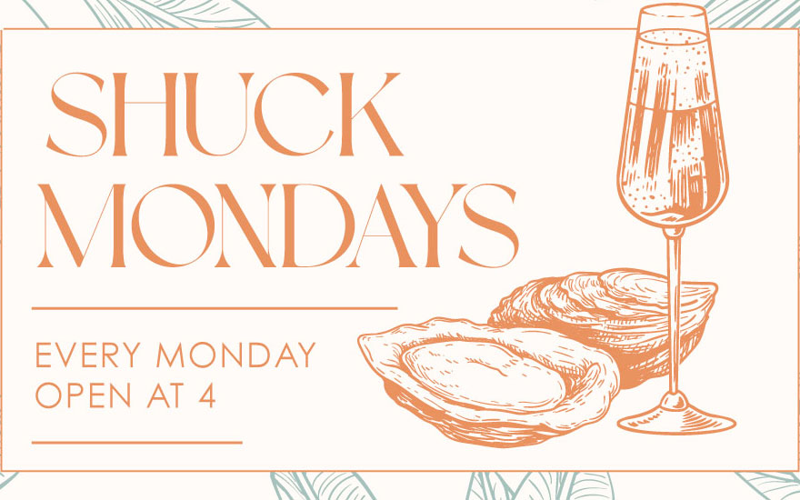Shuck Mondays- $2 Oysters event poster
